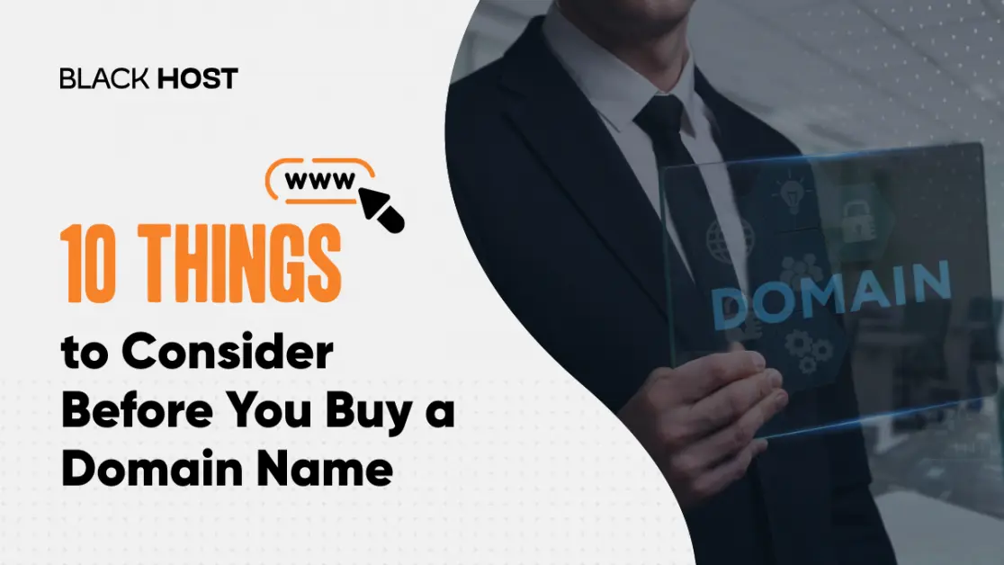 10 Things to consider before you buy a domain name