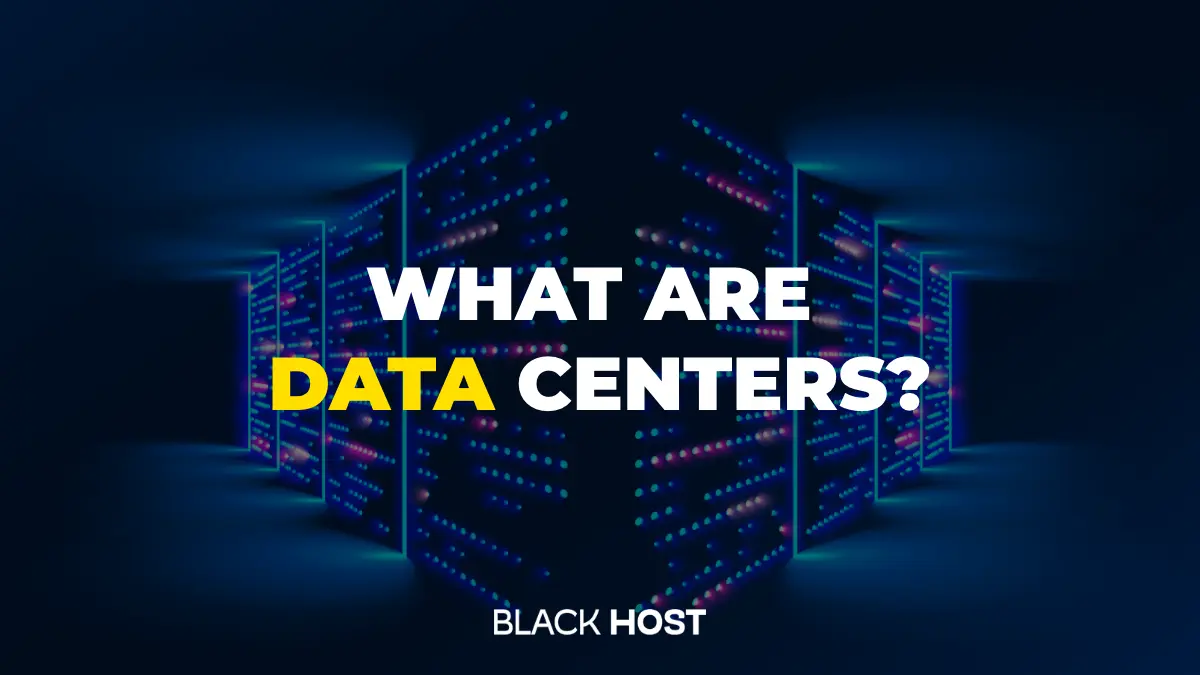 What are Data Centers?
